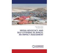 MEDIA ADVOCACY AND SELF-LITTERING IN AFRICA: AN IMPACT ASSESSMENT