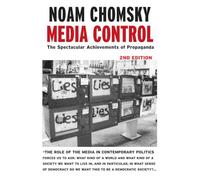 Media Control: The Spectacular Achievements of Propaganda (Open Media Series)