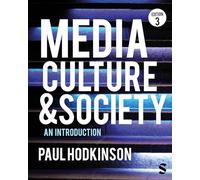 Media, Culture and Society: An Introduction