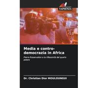 Media e contro-democrazia in Africa: Pierre Rosanvallon e la riflessività del quarto potere