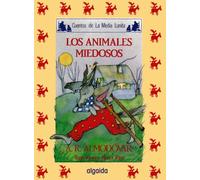 Media lunita nº 13. Los animales miedosos (INFANTIL - JUVENIL - CUENTOS DE LA MEDIA LUNITA - EDICIÓN EN RÚSTICA)