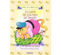 Media lunita nº 28. El gato de los pies de trapo (INFANTIL - JUVENIL - CUENTOS DE LA MEDIA LUNITA - EDICIÓN EN RÚSTICA)