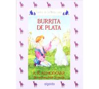 Media lunita nº 37. Burrita de plata (INFANTIL - JUVENIL - CUENTOS DE LA MEDIA LUNITA - EDICIÓN EN RÚSTICA)