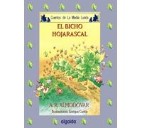Media lunita nº 50. El bicho hojarascal (INFANTIL - JUVENIL - CUENTOS DE LA MEDIA LUNITA - EDICIÓN EN RÚSTICA)