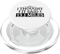 Media maratón I Thought It Said 1.31 Millas Media Maratón PopSockets PopGrip para MagSafe