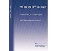 Media policy session: Technology and legal change (edited)