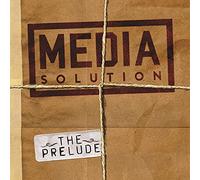 Media Solution - The Prelude