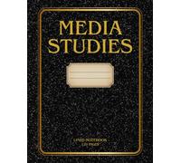 Media Studies Class Log: College Ruled Writing Companion for Analyzing Film, Television, and Digital Culture | Perfect for Lessons, Research, and Creative Projects