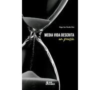 Media vida descrita en poesía