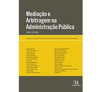 MEDIACAO E ARBITRAGEM NA ADMINISTRACAO PUBLICA
