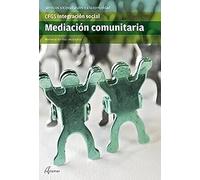 Mediación comunitaria (CFGS INTEGRACIÓN SOCIAL)