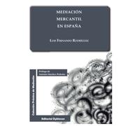 Mediación mercantil en España (SIN COLECCION)