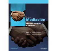 Mediacion: Proceso Tacticas Y Tecnicas