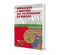 Mediación Y Gestión Del Patrimonio En Europa