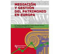 Mediación y gestión del patrimonio en Europa (Monografías)