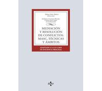 Mediación y resolución de conflictos: MASC, técnicas y ámbitos: Adaptado a la LO 1/2025 de Eficiencia Procesal (Derecho - Biblioteca Universitaria de Editorial Tecnos)