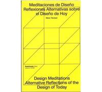 MEDIACIONES DE DISEÑO REFLEXIONES ALTERNATIVAS SOBRE EL DISEÑO DE HOY (THEORIA)