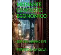 MEDIANTE CONTESTO ECONOMICO: EDITORA CAMINHO E FE