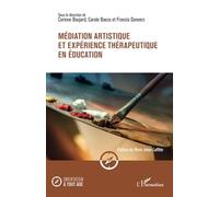 Médiation artistique et expérience thérapeutique en éducation
