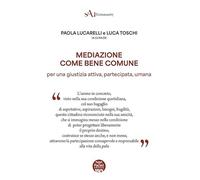 Mediazione come bene comune. Per una gustizia attiva, partecipata, umana (sAu Community)