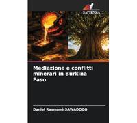 Mediazione e conflitti minerari in Burkina Faso