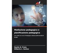 Mediazione pedagogica e pianificazione pedagogica: Uno studio sul corso di Pedagogia a distanza dell'Università di Brasilia