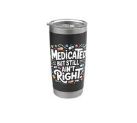 Medicado pero aún no es correcto Actitud mental sarcástica Vaso térmico de acero inoxidable de doble pared