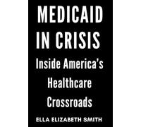 Medicaid in Crisis: Inside America’s Healthcare Crossroads