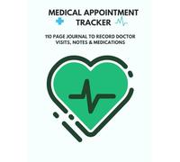 Medical Appointment Tracker: 110 Page Journal to Record Doctor Visits, Notes & Medications: A must-have logbook for tracking all your healthcare needs in one place.