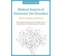 Medical Aspects of Substance Use Disorders: The Neurobiology of Addiction [DVD]