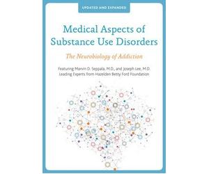 Medical Aspects of Substance Use Disorders: The Neurobiology of Addiction [DVD]