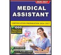Medical Assistant Study Guide for Certification Preparation 2026-2027