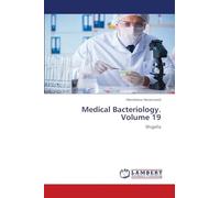 Medical Bacteriology. Volume 19: Shigella