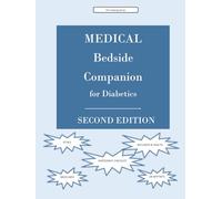 MEDICAL Bedside Companion for Diabetics, Second Edition
