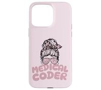 Medical Coder Billing Messy Bun Carcasa para iPhone 15 Pro MAX