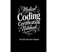 Medical Coding Certification Notebook: I Numbered Lined Pages
