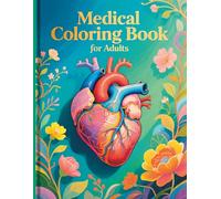 Medical Coloring Book for Adults: Anatomy, Doctor Tools & Healthcare Designs for Relaxation, Stress Relief & Mindful Creativity | Detailed Human Body, Medical Instruments & Healing Art