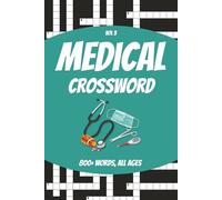 Medical Crossword Puzzle Book: Crossword Puzzles with Easy to Read Print about Nursing, Medical, Doctors and More | 6x9 inches, 80 pages | 50+ Puzzles ... Gifts for Vacation, Holiday and Relaxation