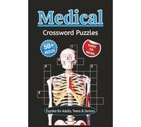 Medical Crossword Puzzles: Crossword Puzzles with Easy to Read Print about Medical, Anatomy, Biology and More | 6x9 inches, 120 pages | 50+ Puzzles ... Vacations, Relaxing, Holidays and Studying