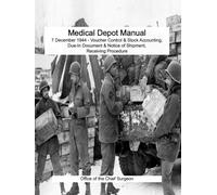 Medical Depot Manual: 7 December 1944 - Voucher Control & Stock Accounting, Due-In Document & Notice of Shipment, Receiving Procedure