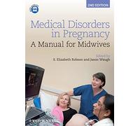 Medical Disorders in Pregnancy: A Manual for Midwives