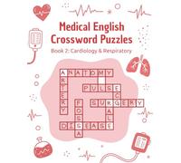 Medical English Crossword Puzzles: Book 2: Cardiology & Respiratory