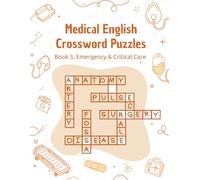 Medical English Crossword Puzzles: Book 5: Emergency & Critical Care