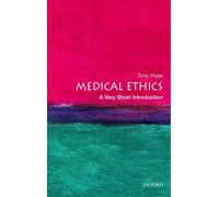 Medical Ethics: A Very Short Introduction (Very Short Introductions)