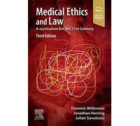 Medical Ethics and Law: A curriculum for the 21st Century