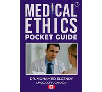 MEDICAL ETHICS POCKET GUIDE (THE EMERGENCY AND PRIMARY CARE POCKET GUIDE SERIES)