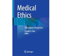 Medical Ethics: The Surgeon's Perspective