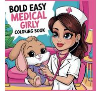 Medical Girl: Bold Easy Medical Girly Coloring