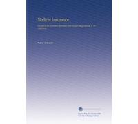 Medical Insurance: Devoted to the Insurance Examiner and Clinical Diagnostician. V. 10 18941895