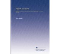 Medical Insurance: Devoted to the Insurance Examiner and Clinical Diagnostician. V. 20 No. 10 1905 Apr